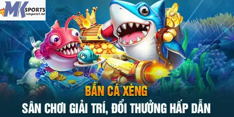 Bật mí chiến thuật chơi bắn cá xèng siêu trúng cá boss tại MKsports