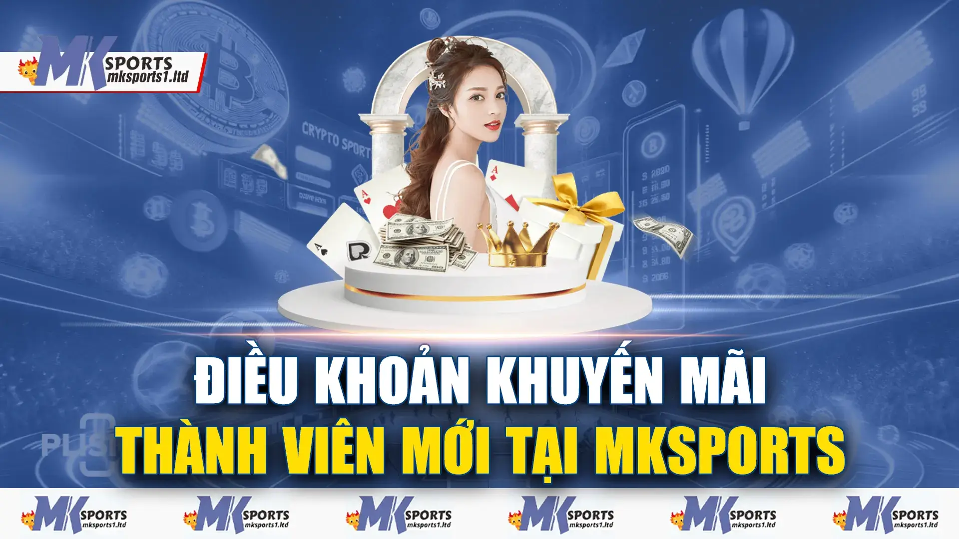 Điều khoản khuyến mãi thành viên mới tại Mksports