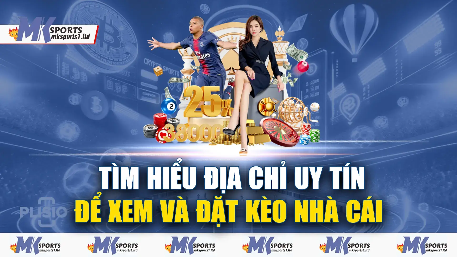 Tìm hiểu về địa chỉ kèo nhà cái Mksports